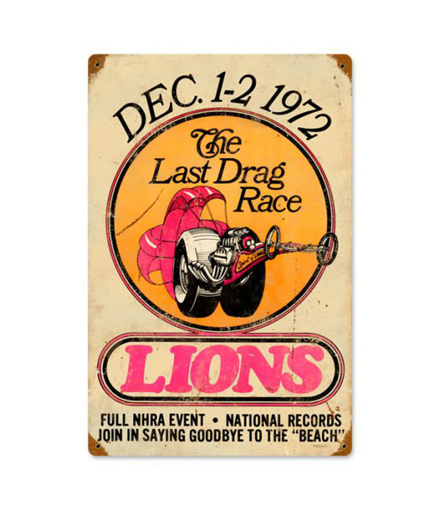 Lions Last Drag Metal Sign