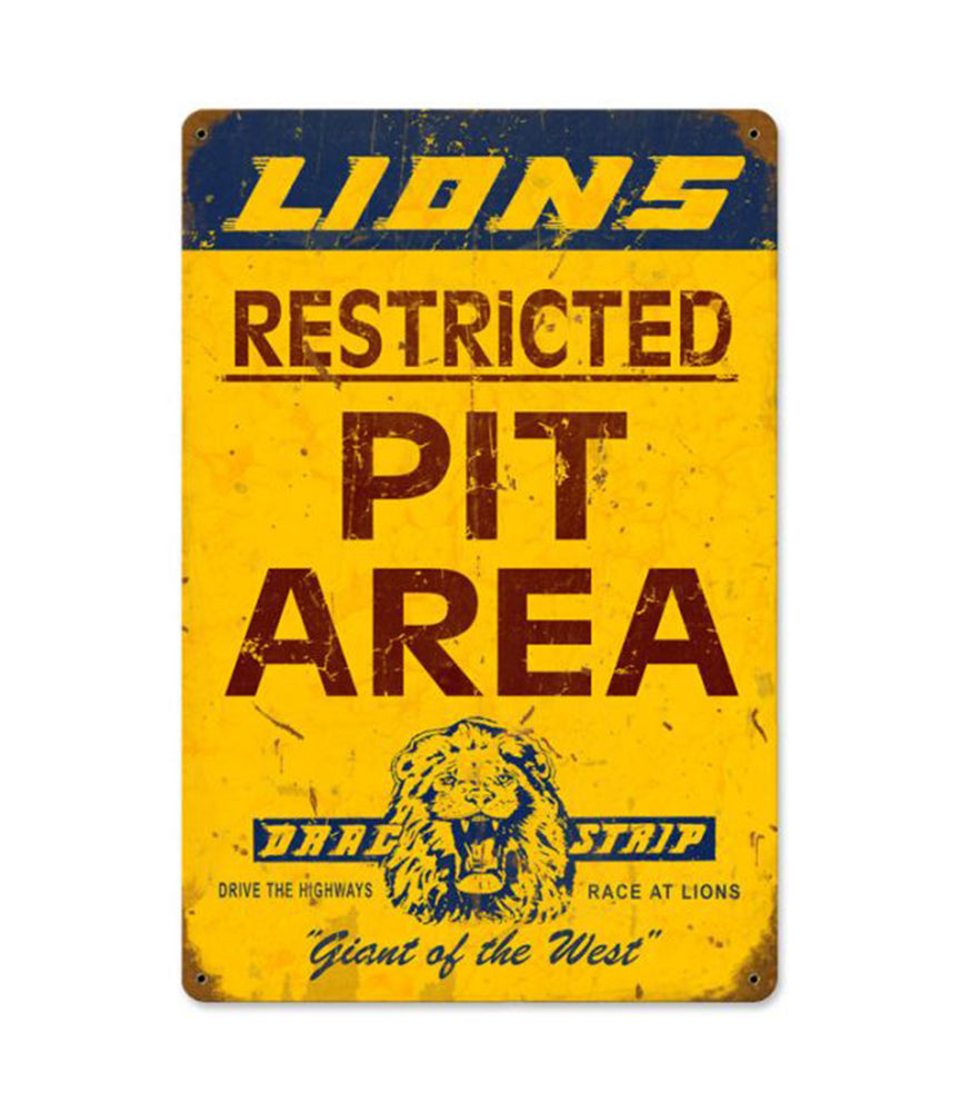 Lions Restricted Pit Area Metal Sign