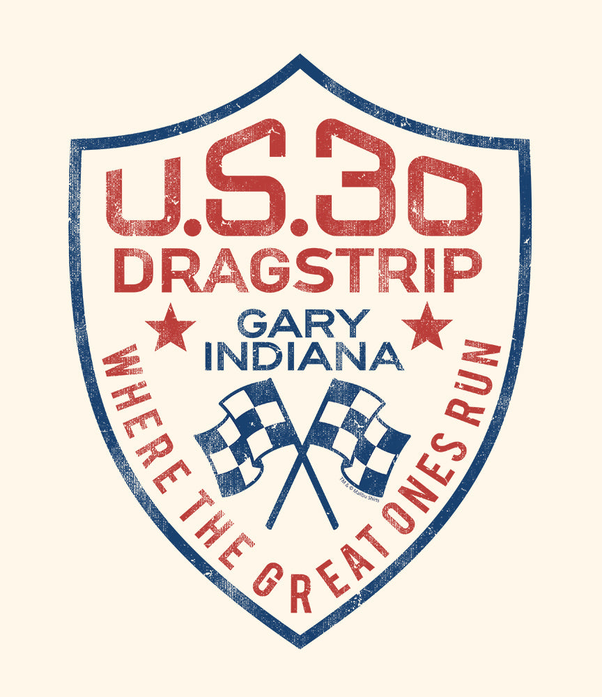 US 30 Indy Drag Strip T-Shirt