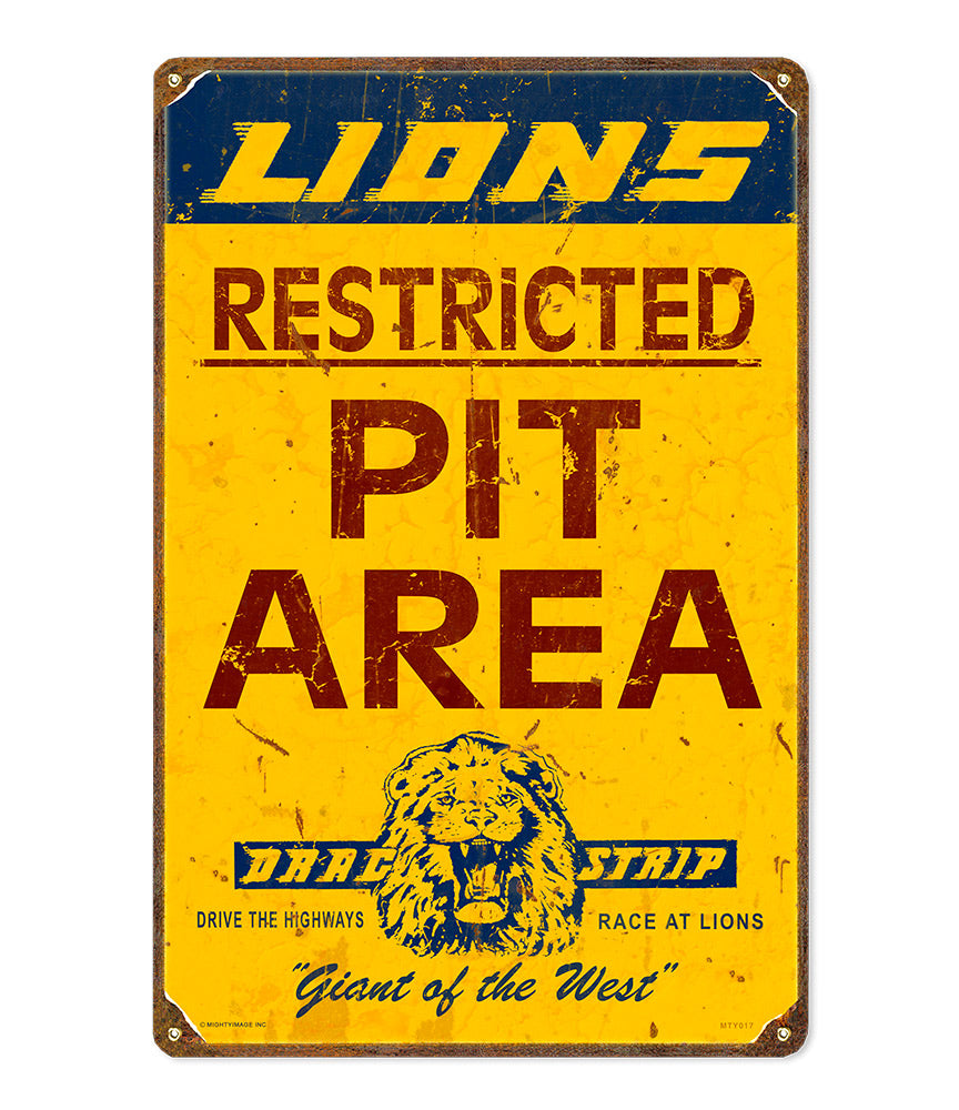 Lions Restricted Pit Area Metal Sign