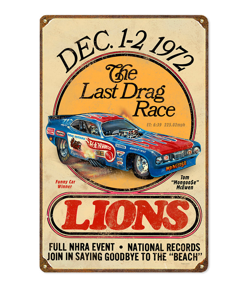 Lions Mongoose Last Drag Metal Sign