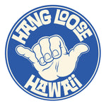 Hang Loose Sticker